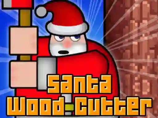Igra Santa Wood Cutter online