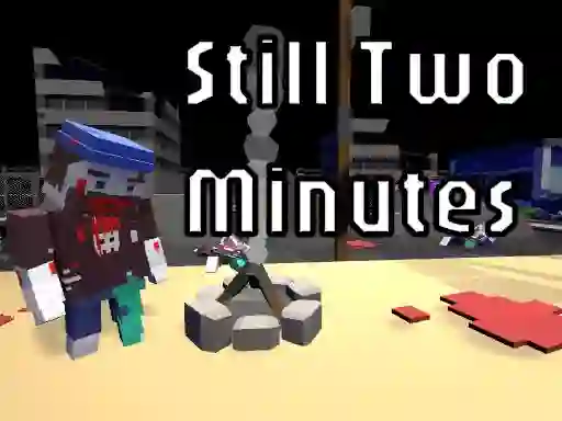 Igra Still Two Minutes online