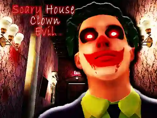 Igra Scary House Clown Evil online