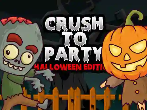 Igra Crush to Party Halloween Edition online