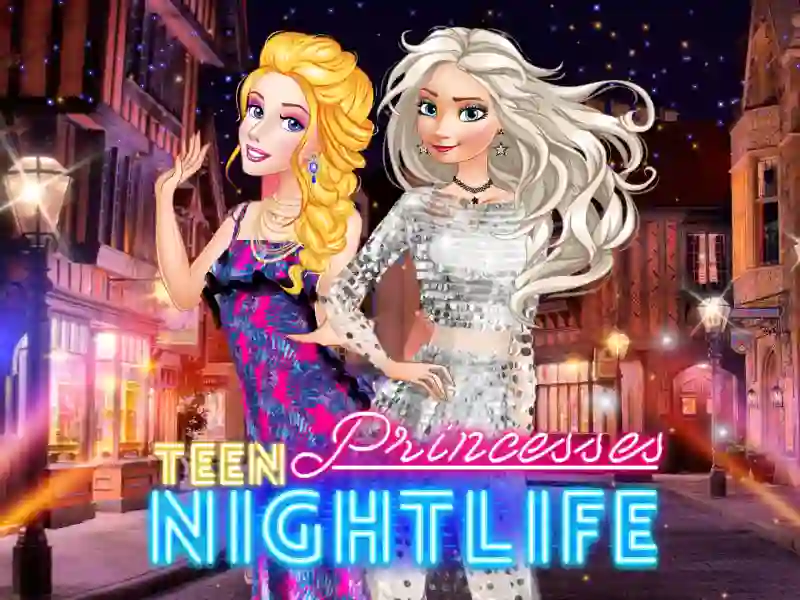 Igra Teen Princesses Nightlife online