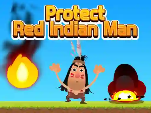 Igra Protect Red Indian Man online