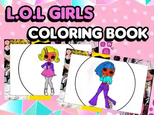 Igra L.O.L OMG Girls Coloring Book online