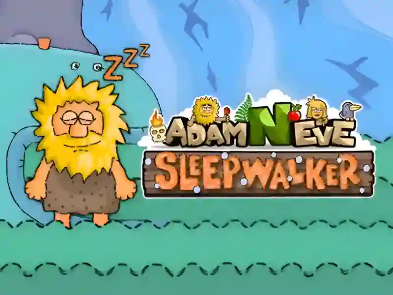 Igra Adam and Eve: Sleepwalker online