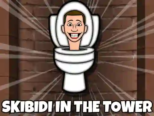 Igra Skibidi Toilet In The Tower online
