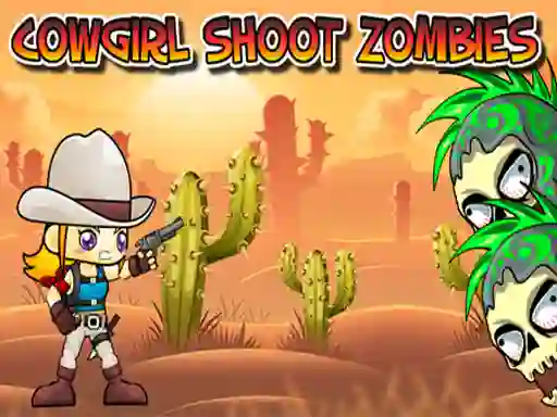 Igra Cowgirl Shoot Zombies online