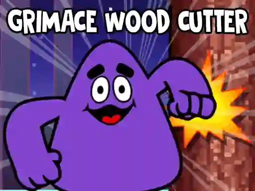 Igra Grimace Wood Cutter online