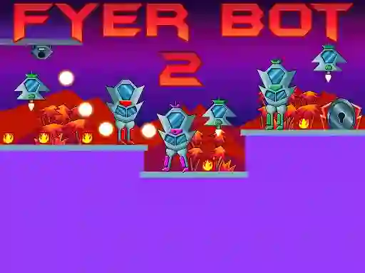 Igra Fyer Bot 2 online