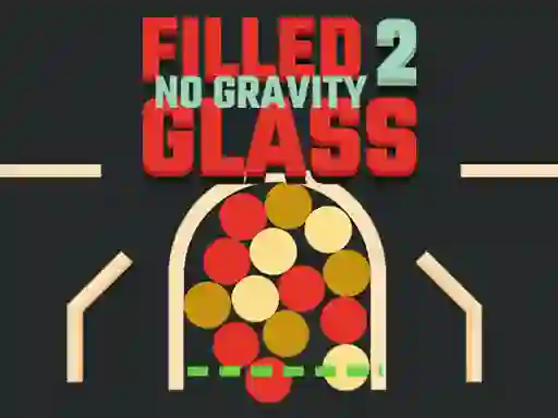 Igra Filled Glass 2 No Gravity online
