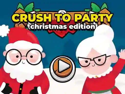 Igra Crush to Party Christmas Edition online