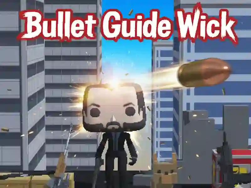 Igra Bullet Guide Wick online