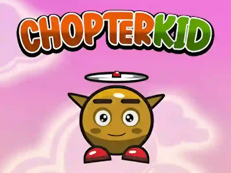 Igra Chopter Kid online