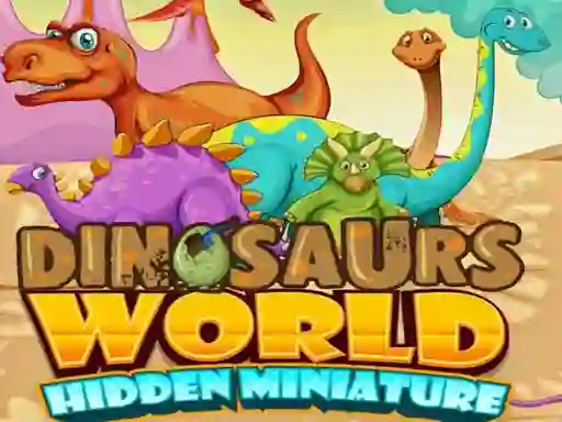 Igra Dinosaurs World Hidden Miniature online