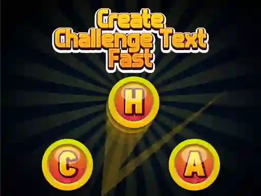 Igra Create Challenge Text Fast online