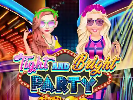 Igra Tight and Bright Party online