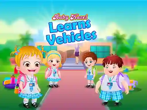 Igra Baby Hazel Learns Vehicles online