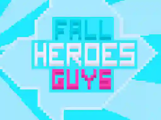 Igra Fall Heroes Guys 2 online