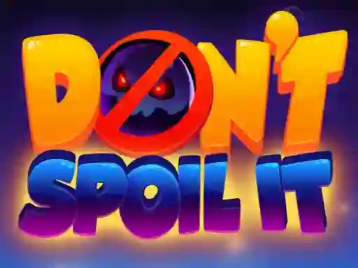 Igra Don't Spoil It online