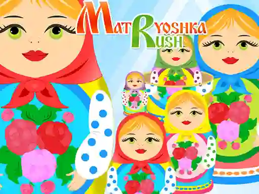Igra Matryoshka Rush online