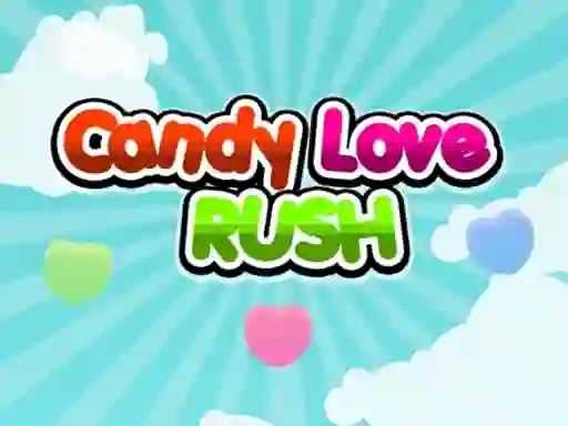 Igra Candy Love Rush online