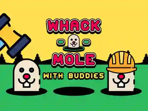 Igra Whack A Mole With Buddies online