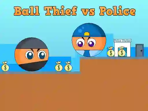 Igra Ball Thief vs Police online