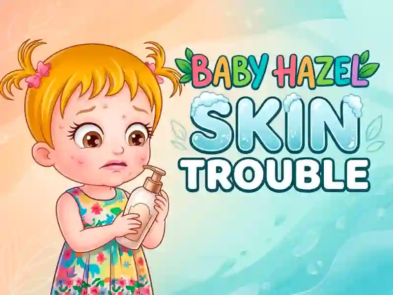 Igra Baby Hazel Skin Trouble online