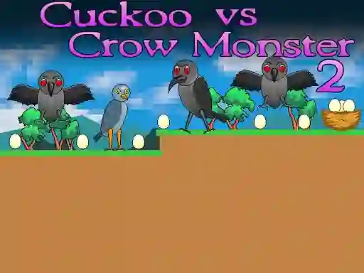 Igra Cuckoo vs Crow Monster 2 online