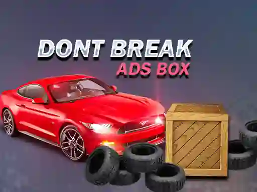 Igra Don't Break Ads Box online