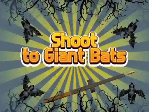 Igra Shoot To Giant Bats online