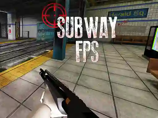 Igra Subway FPS online