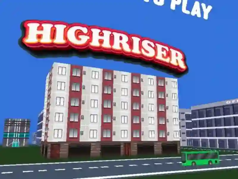 Igra Highriser online