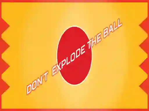 Igra Don't Explode The Ball online