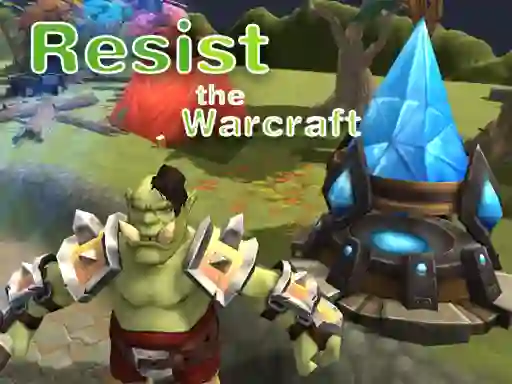 Igra Resist The Warcraft online