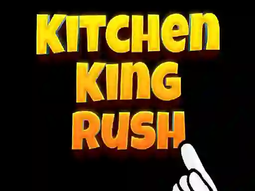 Igra Kitchen King Rush online