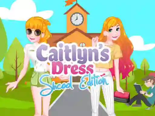 Igra Caitlyn Dress Up School Edition online