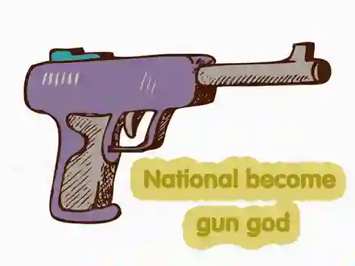 Igra National become gun god online