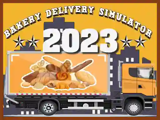 Igra Bakery Delivery Simulator 2023 online