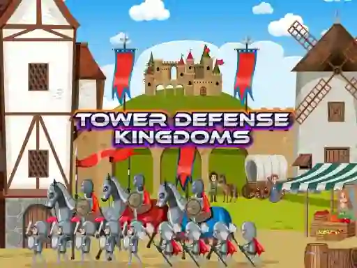 Igra Tower Defense Kingdoms online