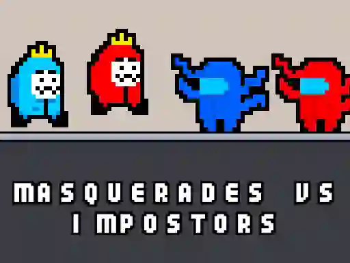 Igra Masquerades vs impostors online