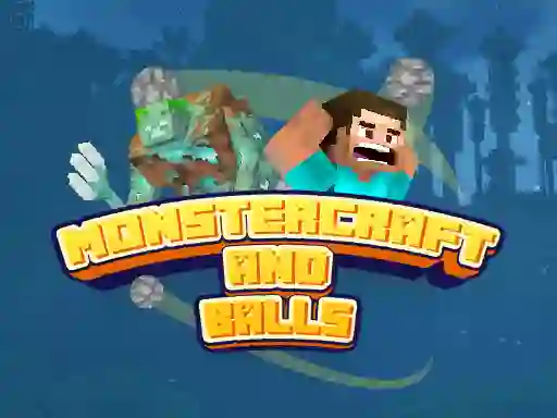 Igra Monstercraft and Balls online
