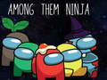 Igra Među njima Ninja  online
