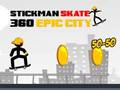 Igra Stickman Skate 360 Epic City online