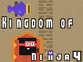 Igra Kraljevstvo Ninja 4  online