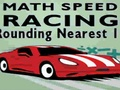 Igra Math Speed Racing zaokruživanje 10  online