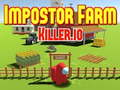 Igra Prevarant Farm Killer. io  online
