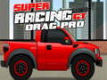 Igra Super Racing GT: Drag Pro  online