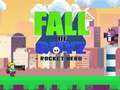 Igra Fall of Guyz Rocket Hero online