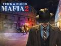 Igra Mafijaški trik i krv 2  online