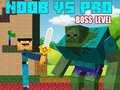 Igra Razine Noob protiv Pro Bossa  online